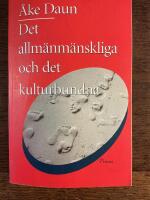 Det allm&auml;nm&auml;nskliga och det kulturbundna