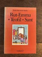 Rut-Emma + Teofil = sant