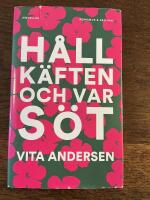 H&aring;ll k&auml;ften och var s&ouml;t