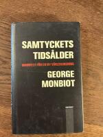 Samtyckets tids&aring;lder : Manifest f&ouml;r en ny v&auml;rldsordning