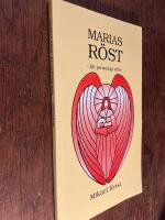 Marias r&ouml;st: Ett personligt m&ouml;te