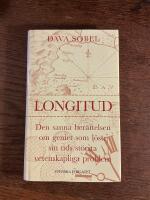 Longitud : Den sanna ber&auml;ttelsen om geniet som l&ouml;ste sin tids st&ouml;rsta vetenskapliga problem