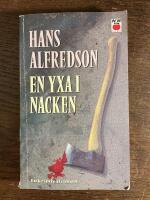 En yxa i nacken : Kriminalroman