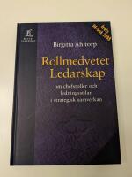 Rollmedvetet ledarskap - Om chefsroller och ledningsstilar i strategisk samverkan