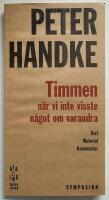 Timmen n&auml;r vi inte visste n&aring;got om varandra - [text, material, kommentar]