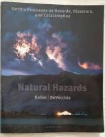 Natural hazards - earth's processes as hazards, disasters, and catastrophes