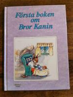 F&ouml;rsta boken om Bror Kanin