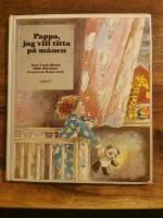 Pappa, jag vill titta p&aring; m&aring;nen