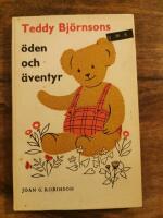 Teddy Bj&ouml;rnssons &ouml;den och &auml;ventyr
