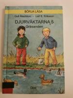 Djurv&auml;ktarna : gr&auml;sanden