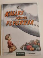 Kalles f&ouml;rsta flygresa