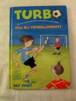 Turbo vill bli fotbollsproffs