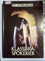 Klassiska sp&ouml;kerier : om v&auml;rldens mest k&auml;nda sp&ouml;ken