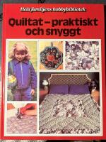 Quiltat - praktiskt och snyggt