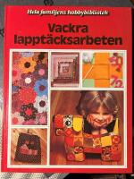 Vackra lappt&auml;cksarbeten