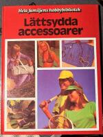 L&auml;ttsydda accessoarer
