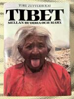 Tibet, mellan buddha och marx