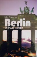 Berlin : en stads historia