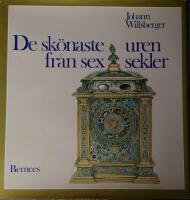 De sk&ouml;naste uren fr&aring;n sex sekler