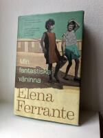 Min fantastiska v&auml;ninna. Bok 1, Barndom och ton&aring;r