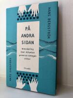 P&aring; andra sidan: Brevv&auml;xling &ouml;ver Atlanten genom en s&auml;regen vinter