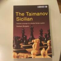 The Taimanov Sicilian. Detailed coverage of a flexible Sicilian system