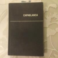 CAPABLANCA , Das Schachph&auml;nomen : Eine Sammlung von 175 Partien MIT 320 Diagrammen