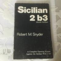 Sicilian 2. b3 (Snyder Sicilian).  A Complete Opening System Against the Sicilian with 2. b3