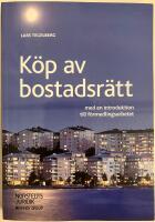 K&ouml;p av bostadsr&auml;tt : med en introduktion till f&ouml;rmedlingsarbetet