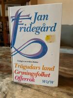 Tr&auml;gudars land : Gryningsfolket ; Offerr&ouml;k : [trilogin om tr&auml;len Holme]