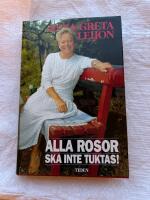 Alla rosor ska inte tuktas!