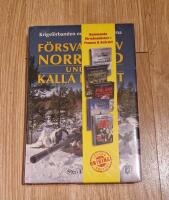 F&ouml;rsvaret av Norrland under kalla kriget - krigsf&ouml;rbanden och bef&auml;stningarna