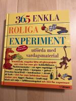 365 Enkla Roliga Experiment : utf&ouml;rda med vardagsmaterial