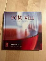 R&ouml;tt vin : uppt&auml;ck, utforska, njut