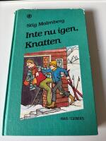 Inte nu igen, Knatten