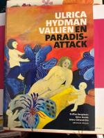Ulrica Hydman Vallien : en paradisattack