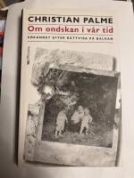 Om ondskan i v&aring;r tid