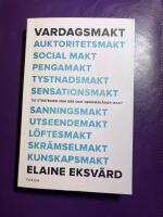Vardagsmakt : tio strategier som ger och genomsk&aring;dar makt