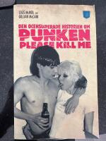 Please kill me! - den ocensurerade historien om punken