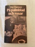 P&aring; palmblad och rosor