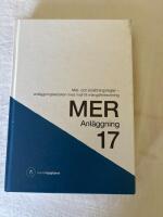 MER Anläggning 17. Mät- och ersättningsregler - anläggningsarbeten med mall till mängdförteckning