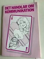 Det handlar om kommunikation