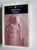 The Ethics of Aristotele The Nicomachean Ethics