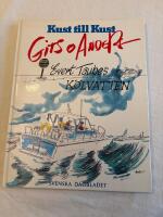 Kust till kust : i Evert Taubes k&ouml;lvatten