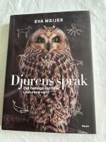 Djurens spr&aring;k : det hemliga samtalet i naturens v&auml;rld