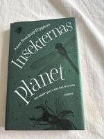 Insekternas planet : Om sm&aring;krypen vi inte kan leva utan