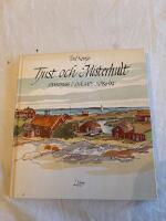 Tjust och Misterhult : strandhugg i Sm&aring;lands sk&auml;rg&aring;rd