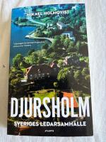Djursholm : Sveriges ledarsamh&auml;lle