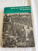 Allm&auml;n och nordisk historia f&ouml;r gymnasiet
