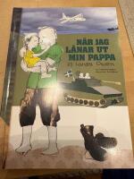 N&auml;r jag l&aring;nar ut min pappa. till landet osams